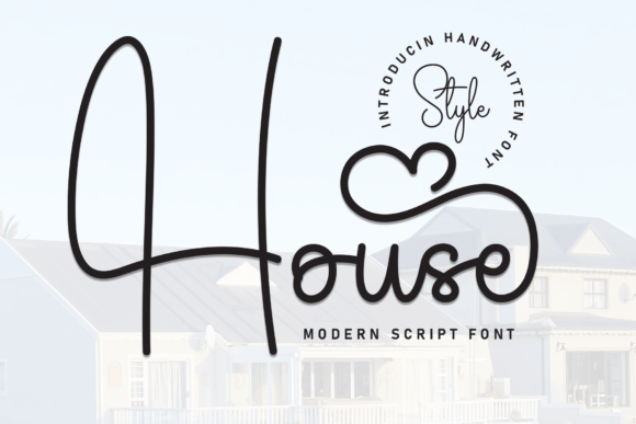 House: The Sweet Handwritten Font for Joyful Designs