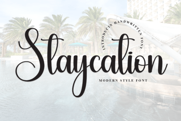 Staycation: A Handwritten Font That Brings Warmth to Your Designs